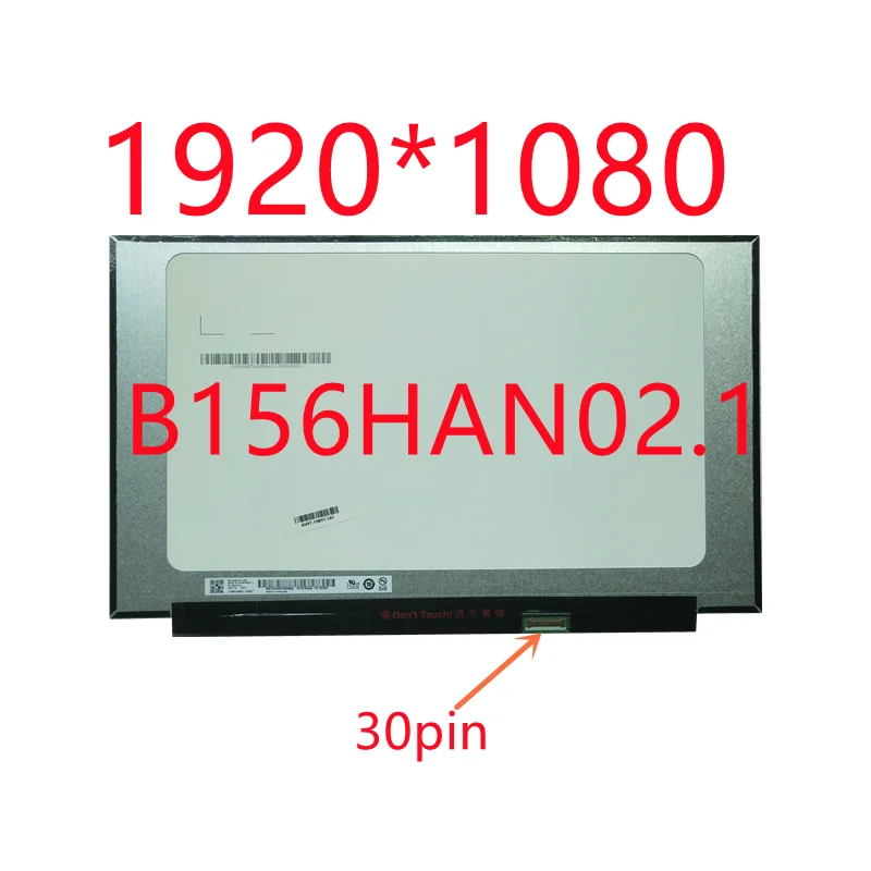 

15.6" FHD 30PINS TV156FHM NH1 N156HCA-EAA EAC B156HAN02.1 NV156FHM-N47 NT156FHM-N61 n62 N156HGA-EA3 N156HCA-EAB NV156FHM-N48