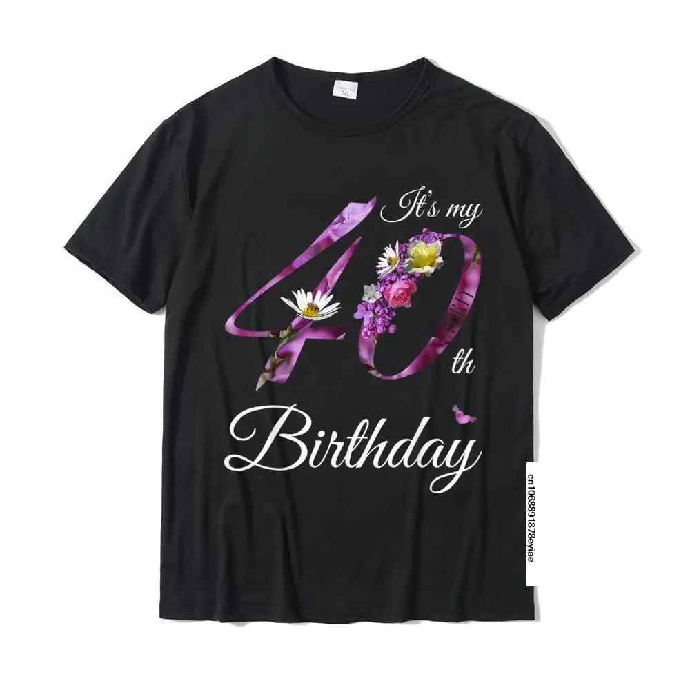 

40 Year Old Shirt Floral 1981 It's My 40th Birthday Gift T-Shirt Family Men T Shirt Printed Tops Shirt Cotton Fashionable