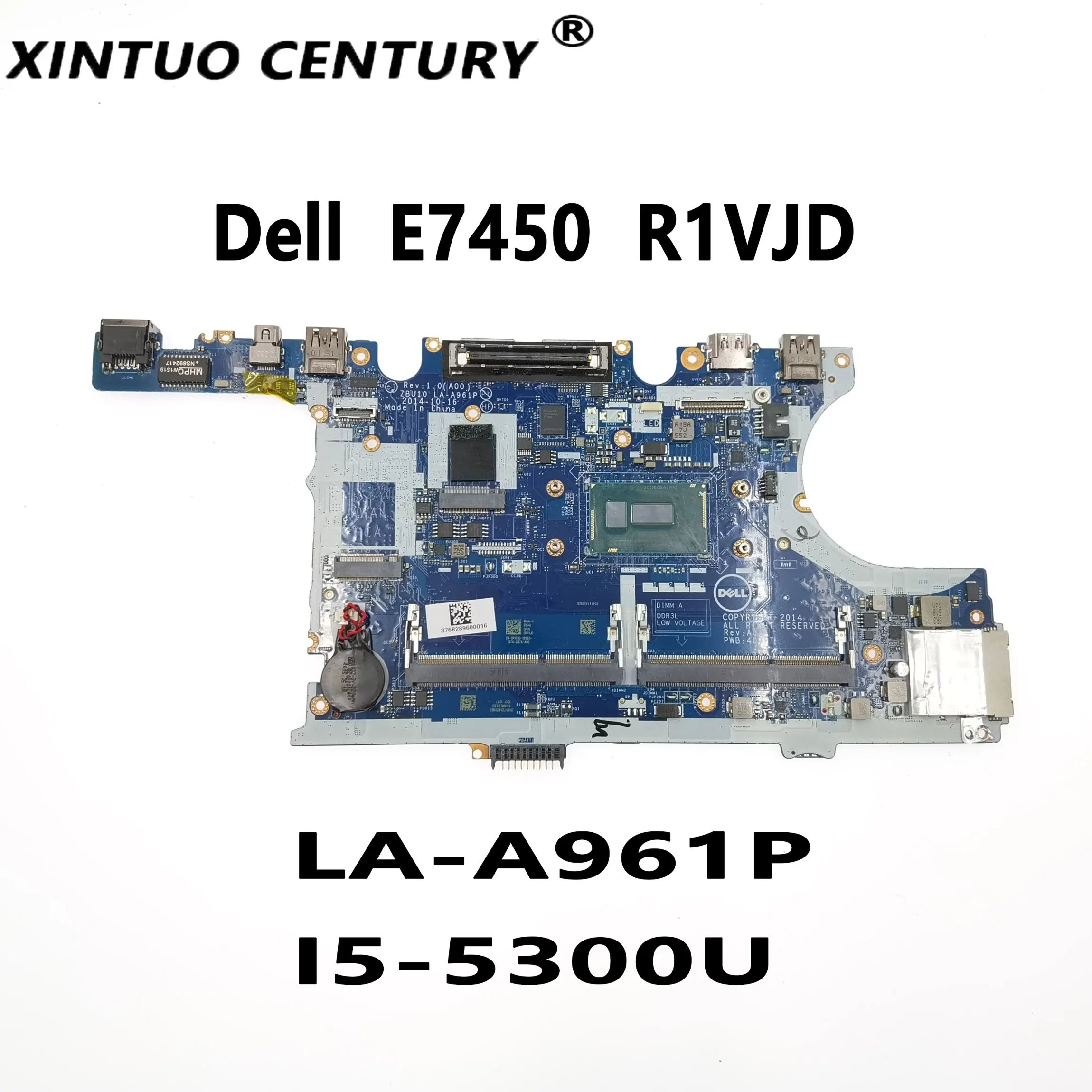

CN-0R1VJD 0R1VJD R1VJD для Dell Latitude E7450 7450, материнская плата для ноутбука, системная плата SR23X i5-5300U, процессор DDR3 100%, тест