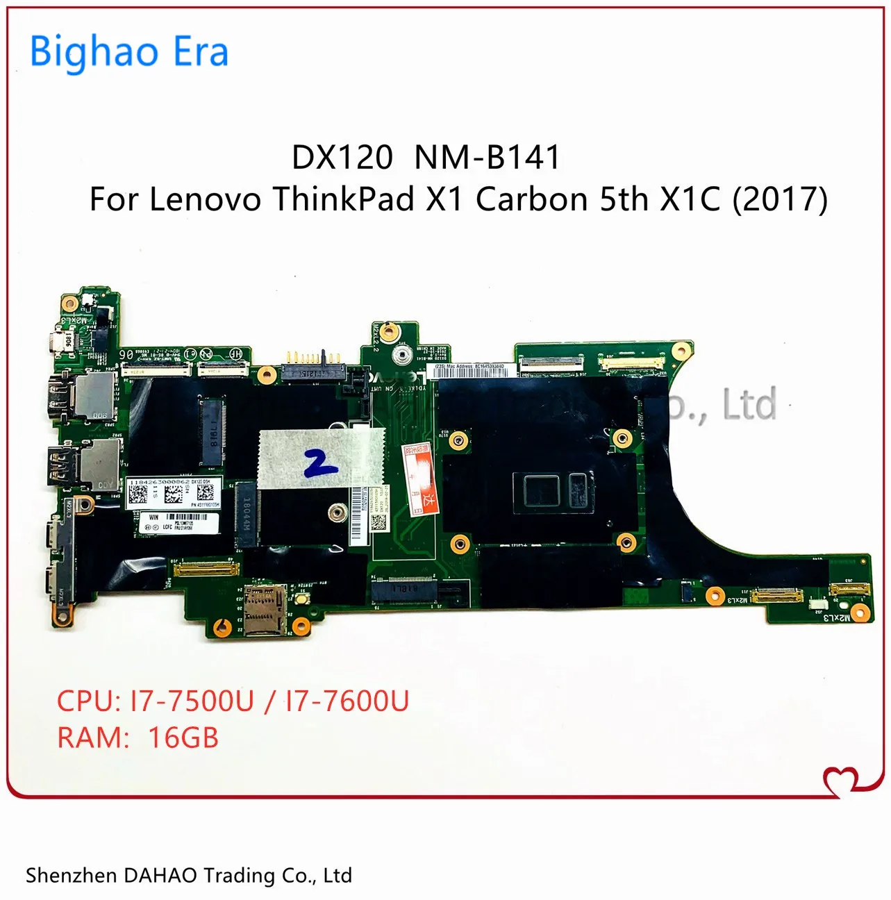 

DX120 NM-B141 MB For Lenovo Thinkpad X1 Carbon 5th (2017) X1C Laptop Motherboard With i7-7500U/7600U 16GB-RAM 01AY066 01YN039