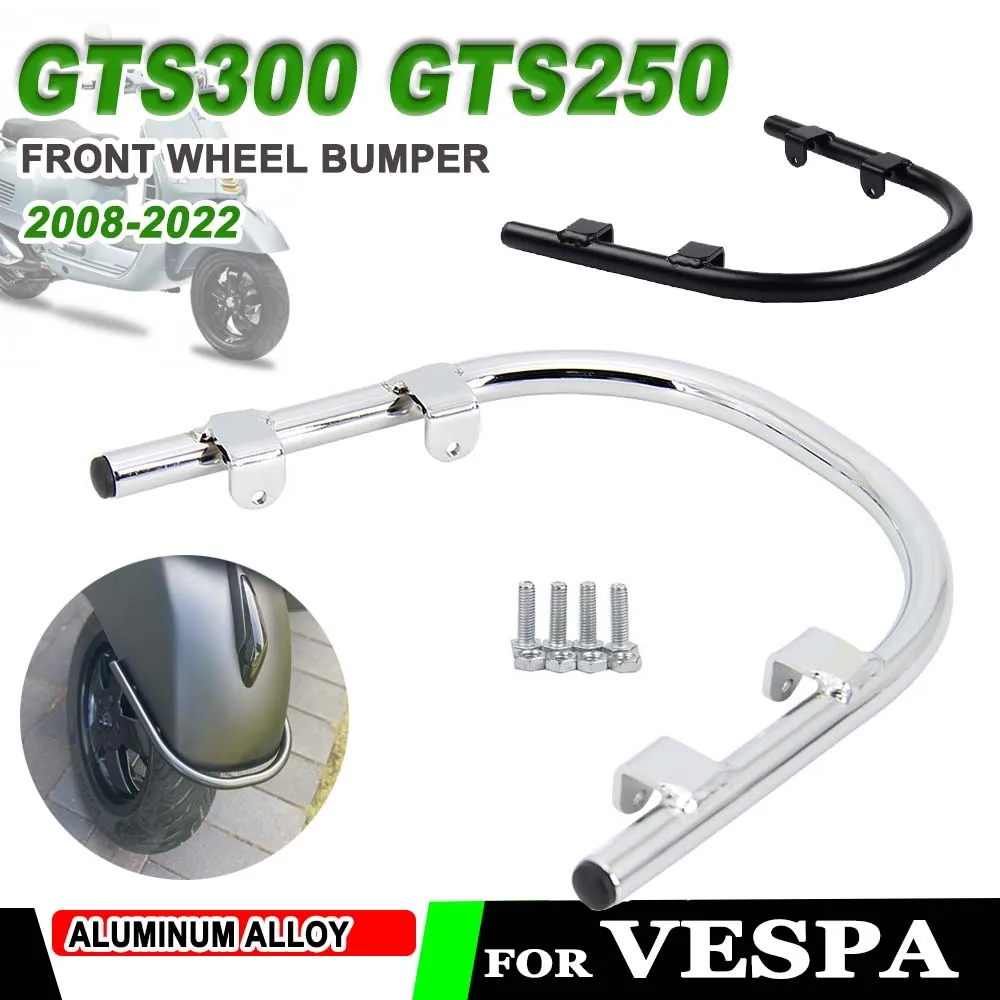 

For Piaggio Vespa GTS300 GTS 300 250 GTS250 GTV300 Motorcycle Accessories Bumper Front Wheel Fender Crash Bars Frame Protector