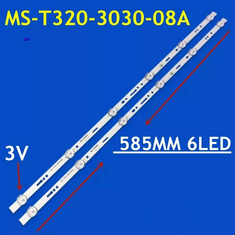 

4PCS LED Backlight Strip 6LED 3V MS-T320-3030-08A MC-32A06X For NEO 32INCH LED TV 32A/3210 JS-ME32M106ED.908L