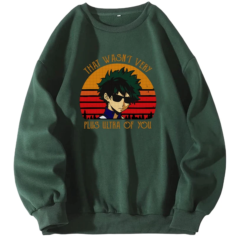 

Deku My Hero Academia Hoodie Sweatshirt Men Anime That Wasn't Very Plus Ultra Of You Pullovers Oversize Hoodies Crewneck Jumper