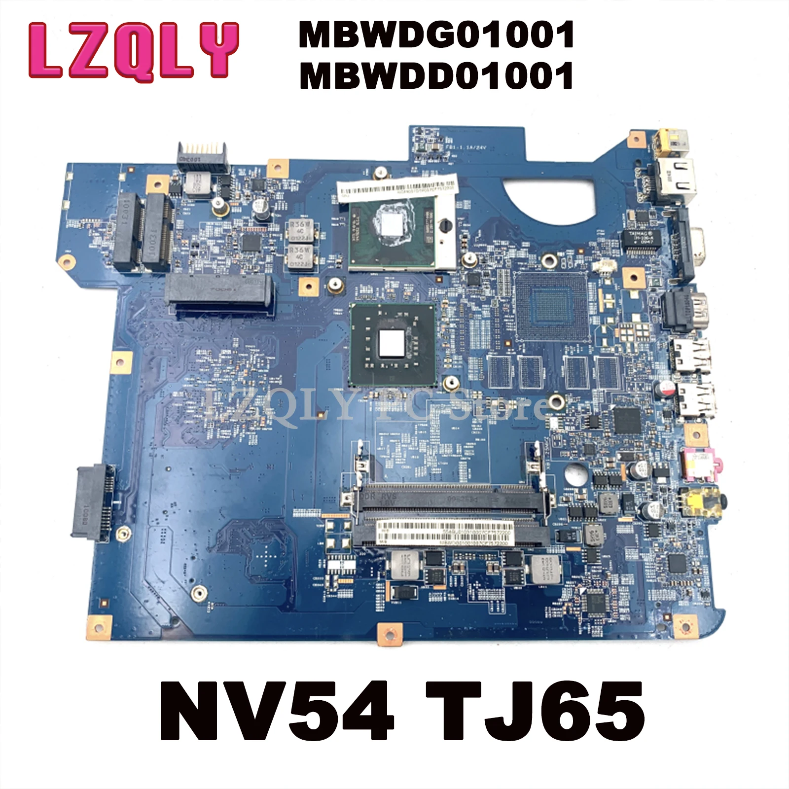 

LZQLY For Gateway NV54 TJ65 MBWDG01001 MBWDD01001 Laptop Motherboard 48.4BU01.01N DDR2 Free CPU Main Board Full Test