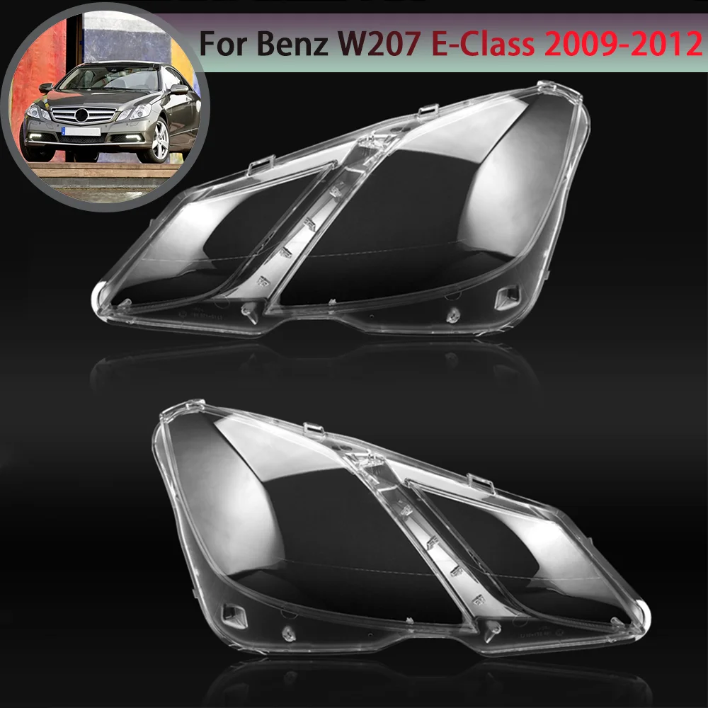 Car Headlight Clear Lens Lamp Shade Cover Lampshade For Benz W207 2009 2010 2011 2012 E200 E260 E300 E350 E500 E-Class Coupe