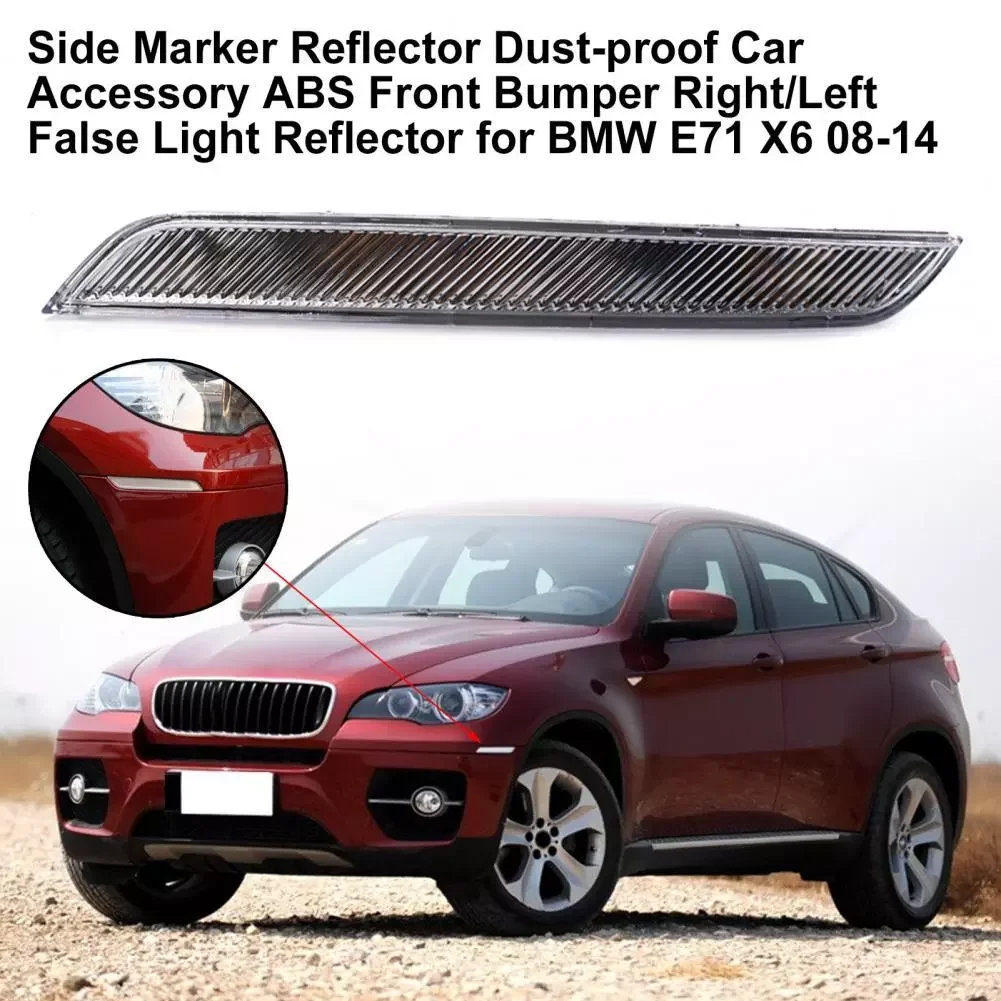 

Side Marker Reflector ABS Front Bumper Right/Left False Light Reflector 63147187088 63147187087 63147179992 for BMW E71 X6 08-14