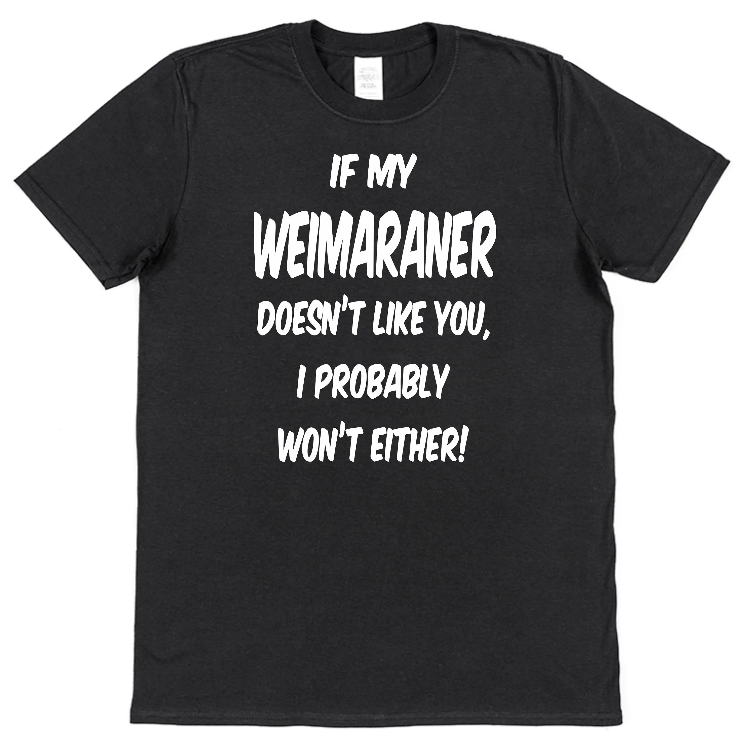 Футболка с собакой If my Weimaraner doesn't Like You Забавный мужской или женский топ для