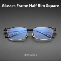 japanese handmade myopia glasses frame pure titanium designer zeng kawasaki yonghe men eyeglasses half rim square large frames