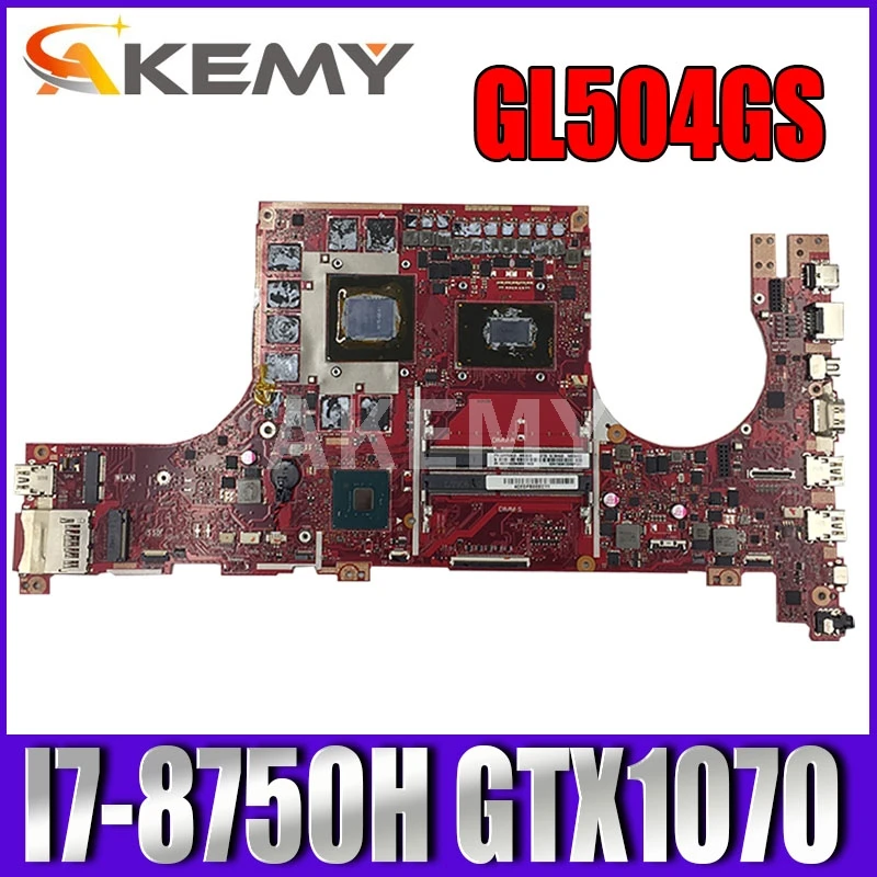 

Материнская плата GL504GS для ноутбука ASUS ROG Strix Scar II GL504GS, оригинальная материнская плата HM370 I7-8750H GTX1070 V8G