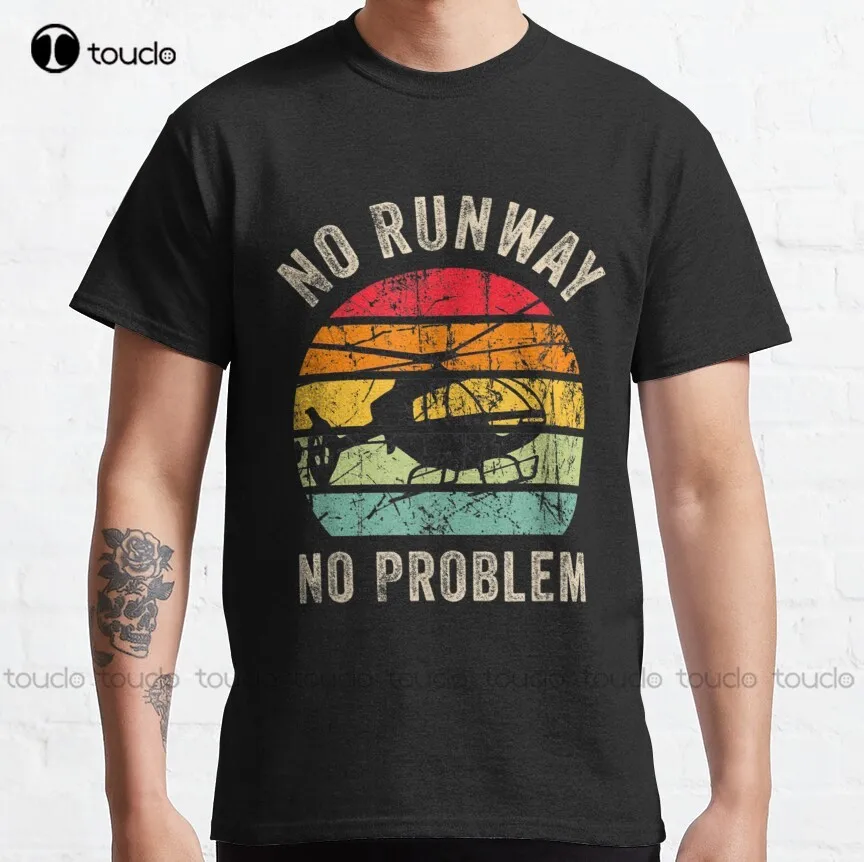 

No Runway No Problem Funny Helicopter Pilot Retro Classic T-Shirt Black Shirt Women Funny Art Harajuku Streetwear Cartoon Xs-5Xl