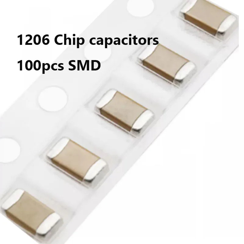 

100pcs 1206 Chip Capacitors SMD 10P 22P 47P 100P 102 103 104K 0.1UF 105 474 106