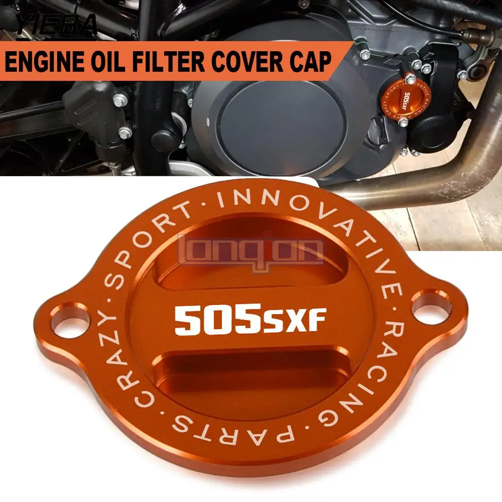 

For 505SXF-ATV 2009 Motorcycle CNC Refit Engine Oil Filter Cover Cap Engine Tank Covers Oil Cap 505 SXF LOGO 990Adventure Orange
