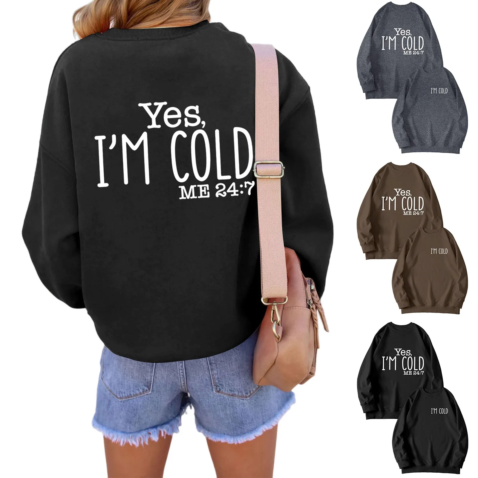 

Womens I'm Yes Cold Me Funny Letter Printed Sweatshirt Long Sleeve Crewneck Casual Loose Pullover Top Junior Sweatshirts Plain