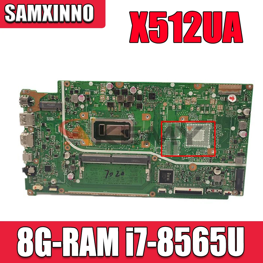 

SAMXINNO X512UA Motherboard For asus VivoBook 15 X512U X512UB X512UF X512UL F512UA X512UA Laptop Mainboard w/8G-RAM i7-8565U