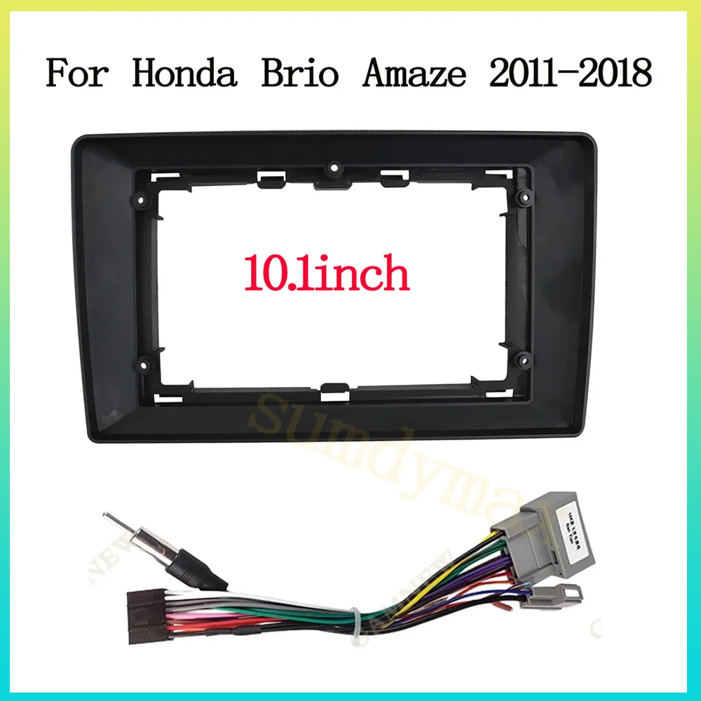 

Car Radio Fascias Frame For Honda Brio Amaze 2011-2018 10.1 inch Stereo Panel Harness Wiring Decoder Mount Kit
