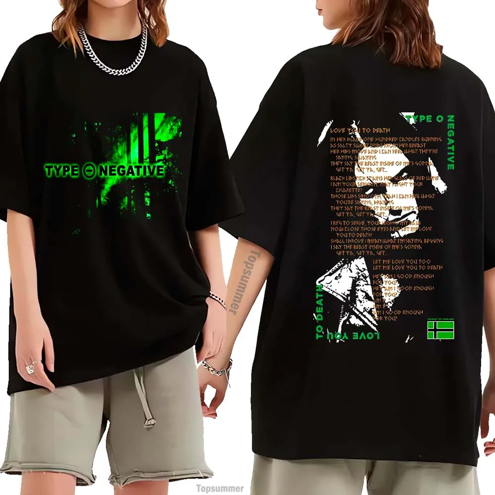 

Streetwear 90S Type O Negative Love You To Death T-Shirt Men'S Women'S Gothic Rock Graphic Printed T Shirt Peter Steele T Shirts