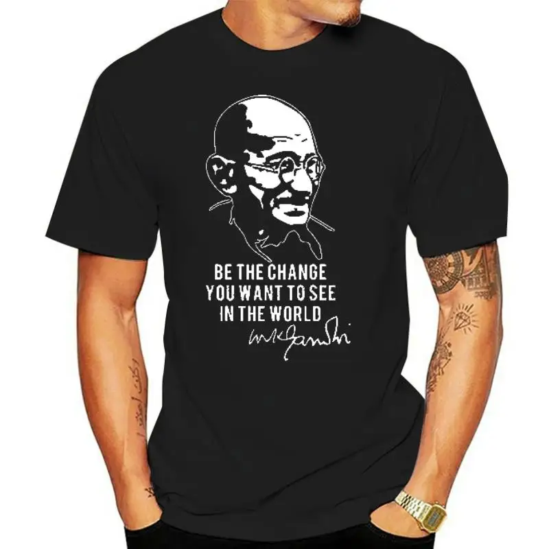 

Men t shirt Mahatma Gandhi Quote Philosophy India Peace Om Hindu History Political t-shirt novelty tshirt women