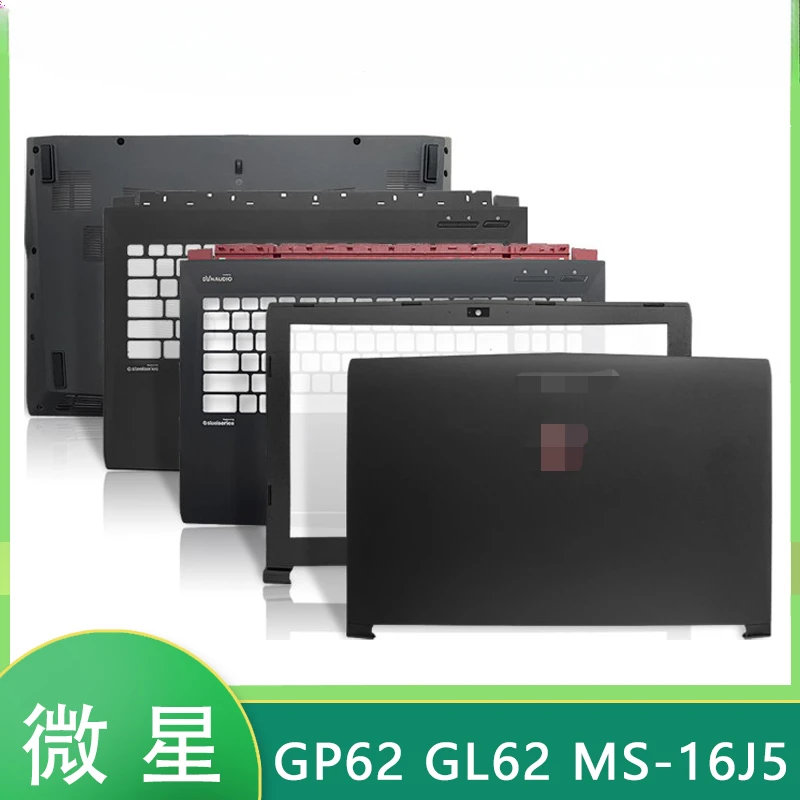 Для MSI GP62 GL62 MS-16J3 16J5 16J9 A B C D корпус крышка вала