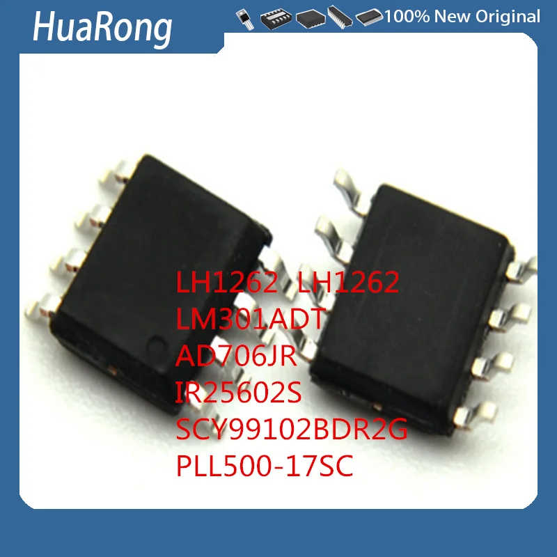 10 шт./лот LH1262 LH1262 LM301ADT AD706JR IR25602S SCY99102BDR2G PLL500-17SC SOP8 TLP2361V SOP-5