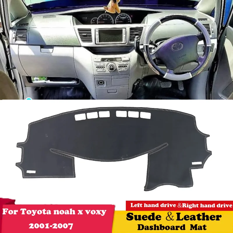 

For Toyota Noah x Voxy r60 2001 2002 2003-2007 Suede Leather Dashmat Dashboard Cover Pad Dash Mat Carpet Car-Styling Accessories