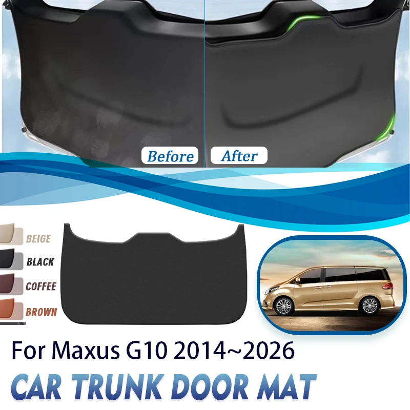 Для Maxus LDV G10 2014 ~ 2026 коврик для задней двери багажника противогрязный крышка