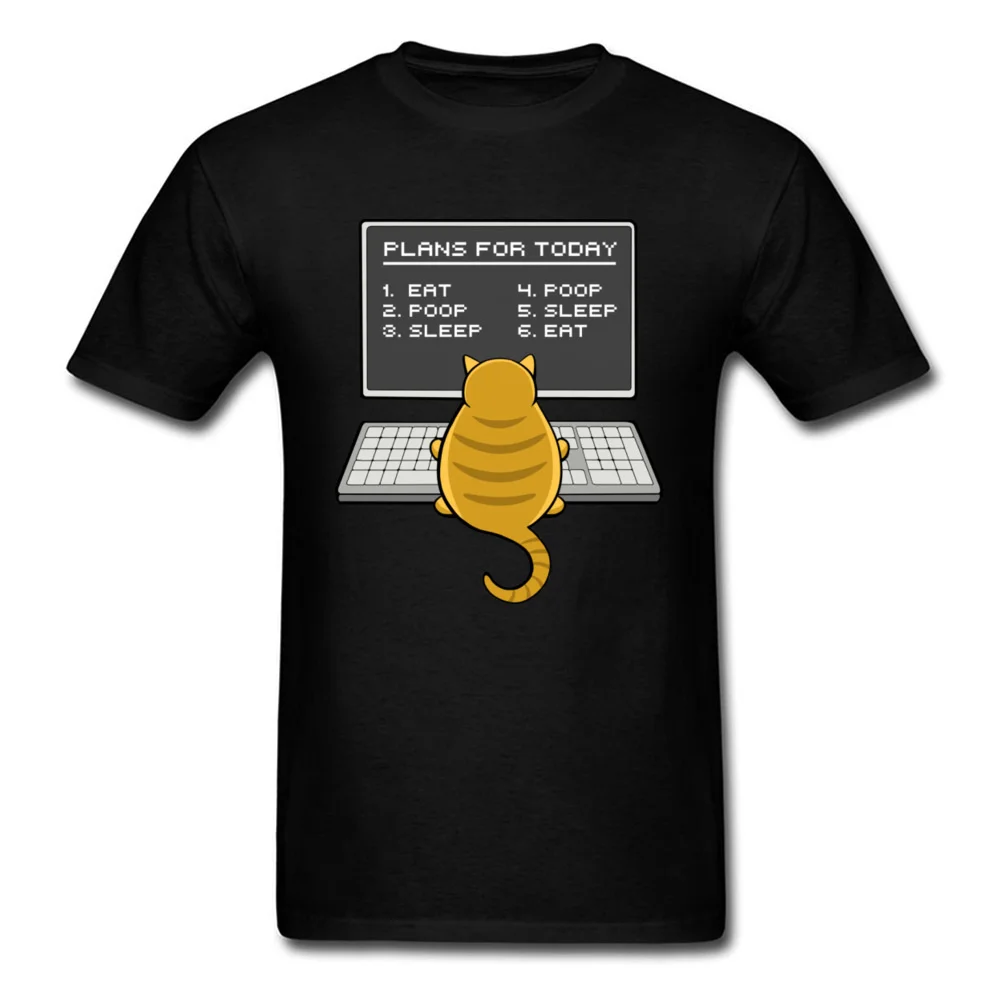 

CAT Engineer PLANS For Today Top T-shirts IT Computer Coder Programmer Normal Short Sleeve Designer O Neck Men T Shirt
