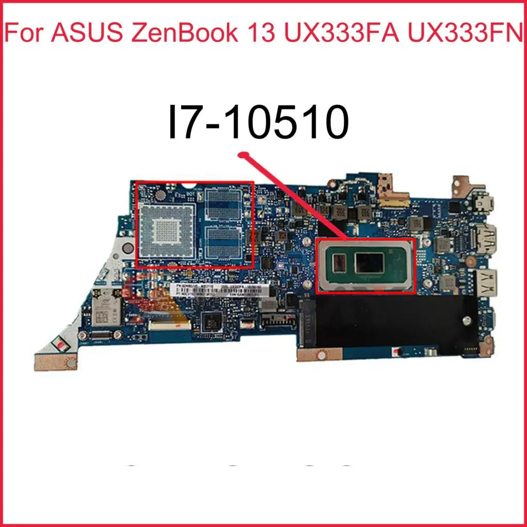 

Motherboards UX333F Laptop motherboard for ASUS ZenBook 13 UX333FA UX333FN U3300F 100% TEST original mainboard I7-10510 16G RAM