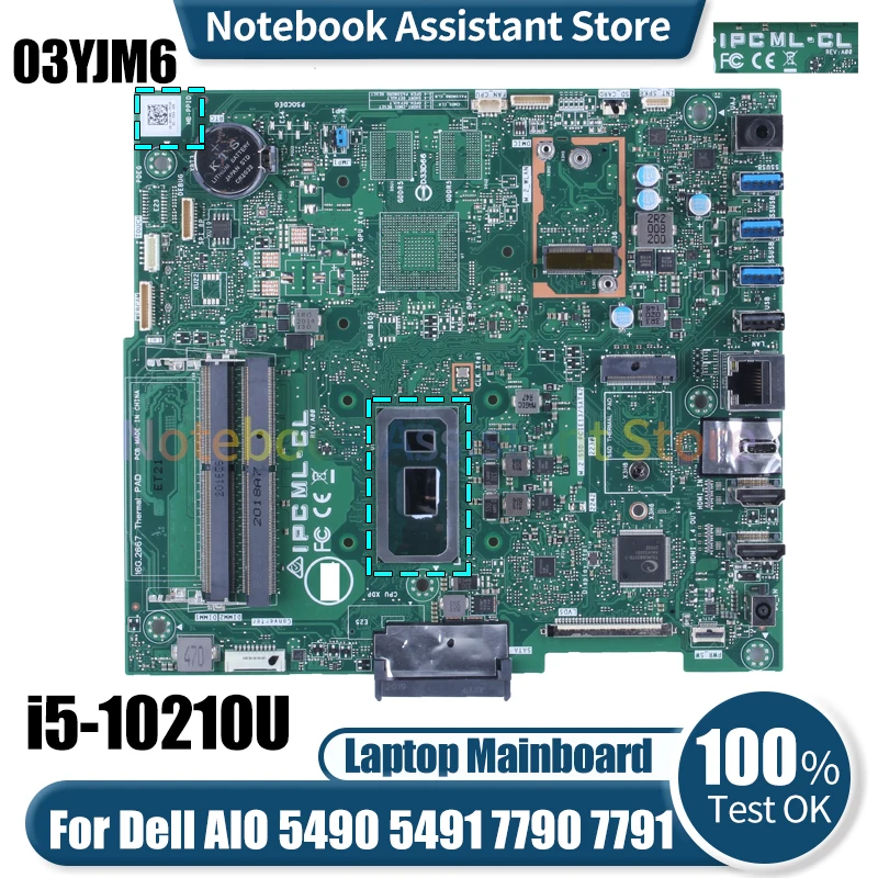 

Материнская плата AIO для Dell 5490 5491 7790, системная плата Φ 03YJM6, материнская плата все-в-одном DDR4, полностью протестирована, 7791 работа