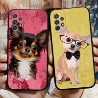 chihuahua dog phone case for sumsung a13 a12 a52 a53 a51 a21 a22 a31 a40 a03s a73 a32 a33 a50 a20e telefoon coque