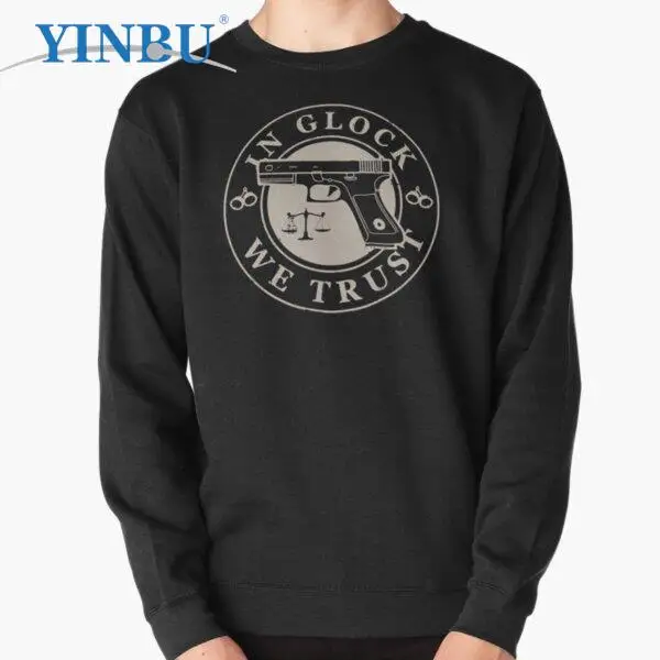 

Пуловер In Glock We Trust 3, новые толстовки, свитшоты, модная одежда для мужчин, уличная одежда