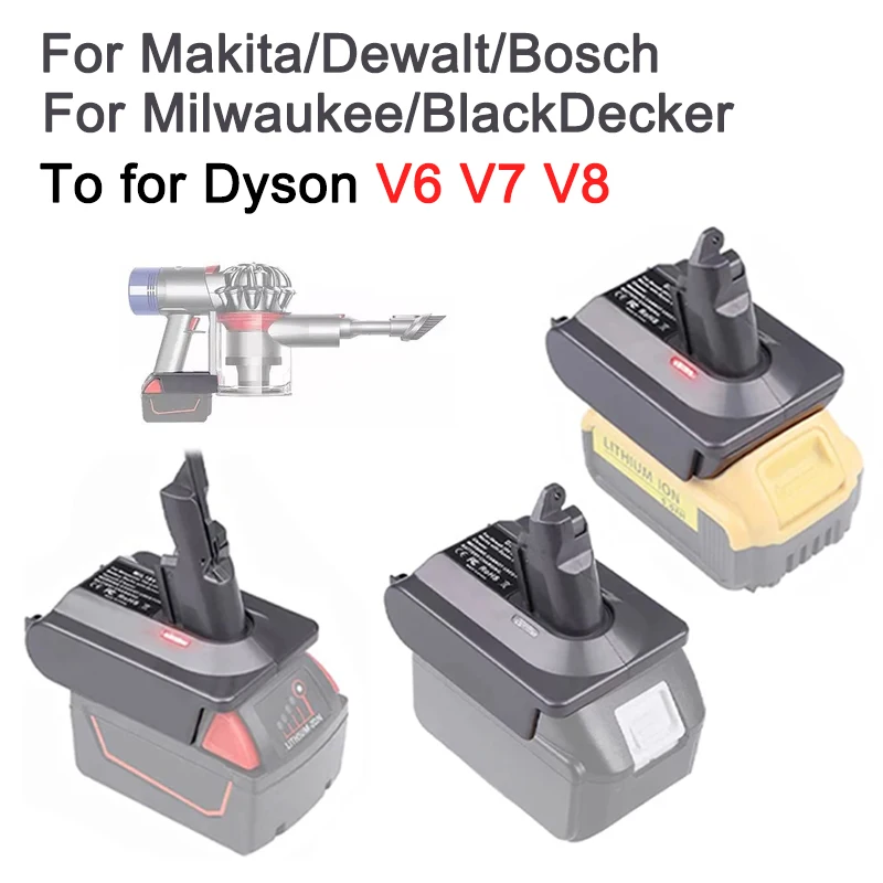 

Адаптер для пылесоса Dyson V6 V7 V8, преобразователь литиевых батарей 18 в для Makita/ Dewalt /Milwaukee/ Bosch /Ryobi