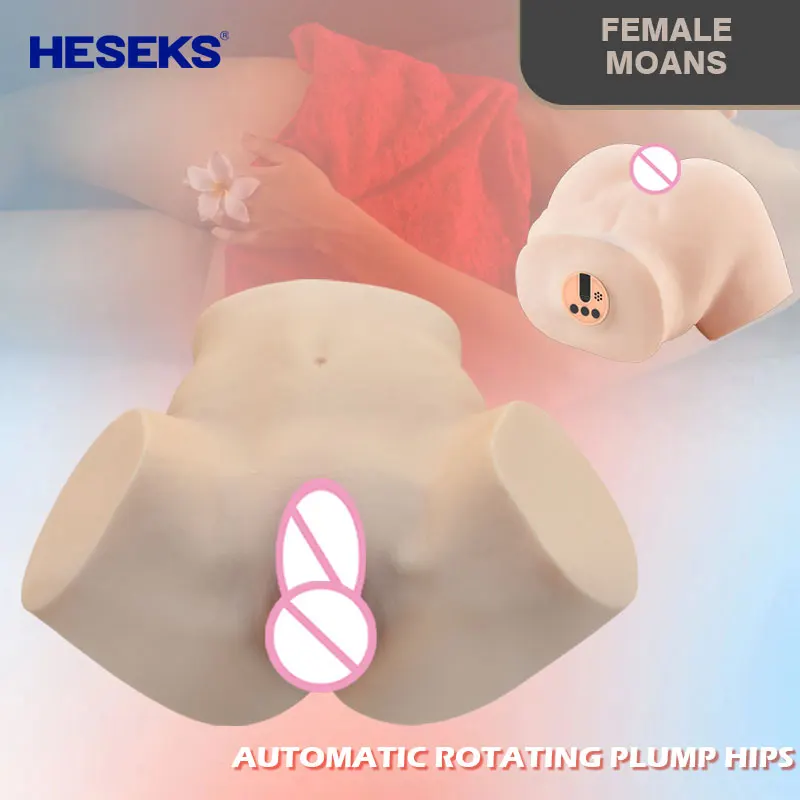 HESEKS Realistic Silicone Big Hips Automatic Rotating Vagina Sexy Butt Real Pussy Anal Male Masturbator Plump Half Body Sex Doll