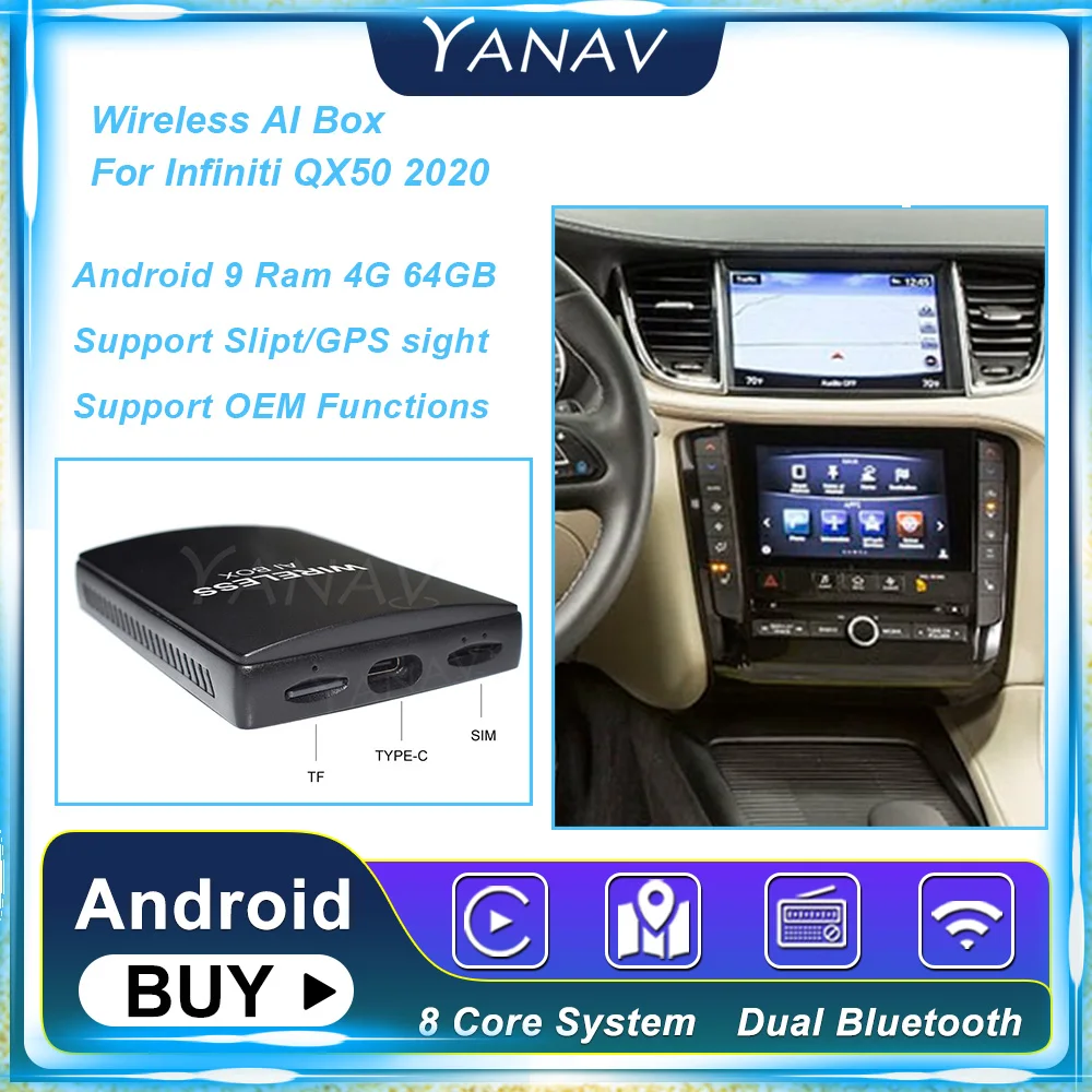 

Android 4G 64GB Carplay Wireless Ai Box For Infiniti QX50 2020 Multimedia Carbo Plug and Play Video Google Netflix YouTube