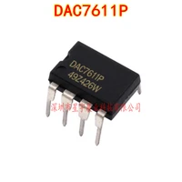 dac7611p imported original ti chip 12 bit serial input digital to analog converter connector in line dip8