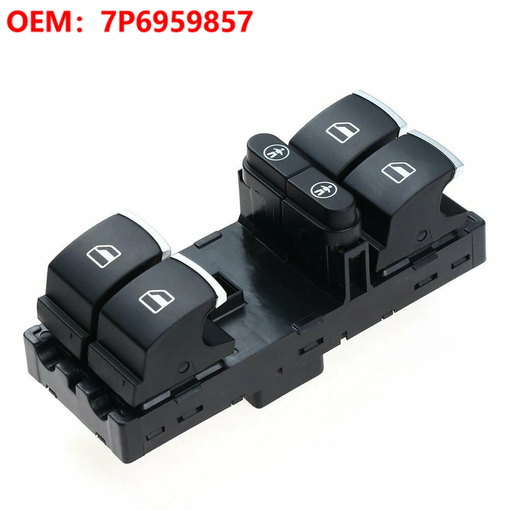 

1 Pcs ABS Front Driver Door Master Power Galss Switch For Seat Alhambra For Touran For Sharan 2011-2016 7P6959857