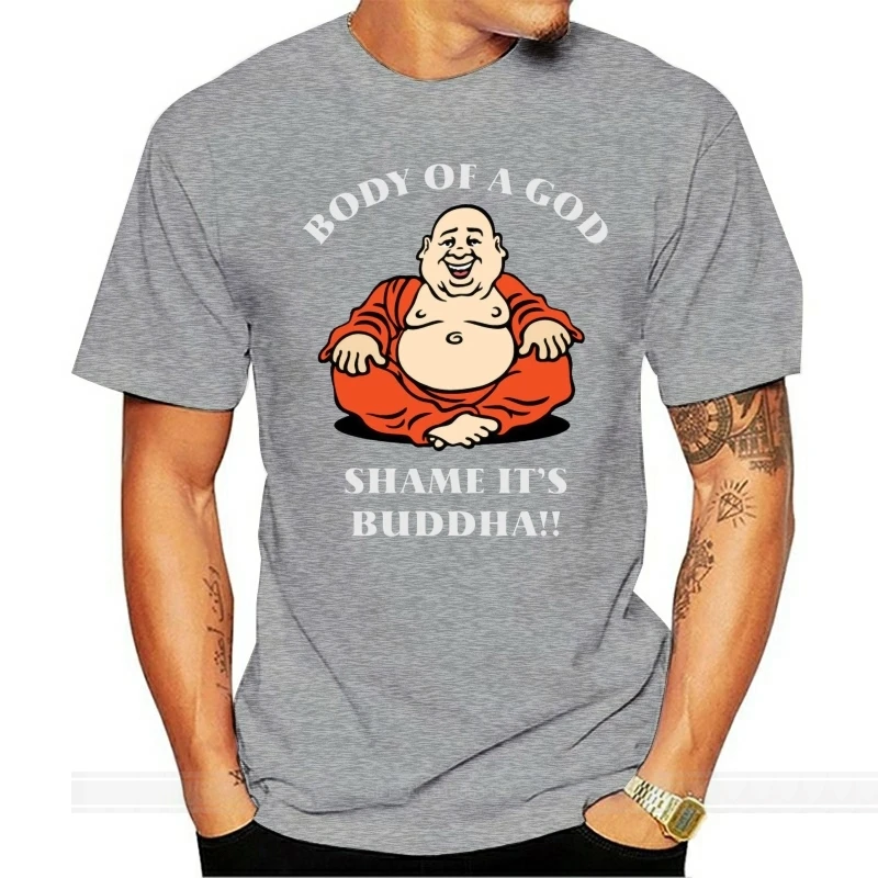

Body Of A God Shame It'S Buddha Mens Funny T-Shirt Fat Humor Overweight Fatist For Youth Middle-Age The Old Tee Shirt