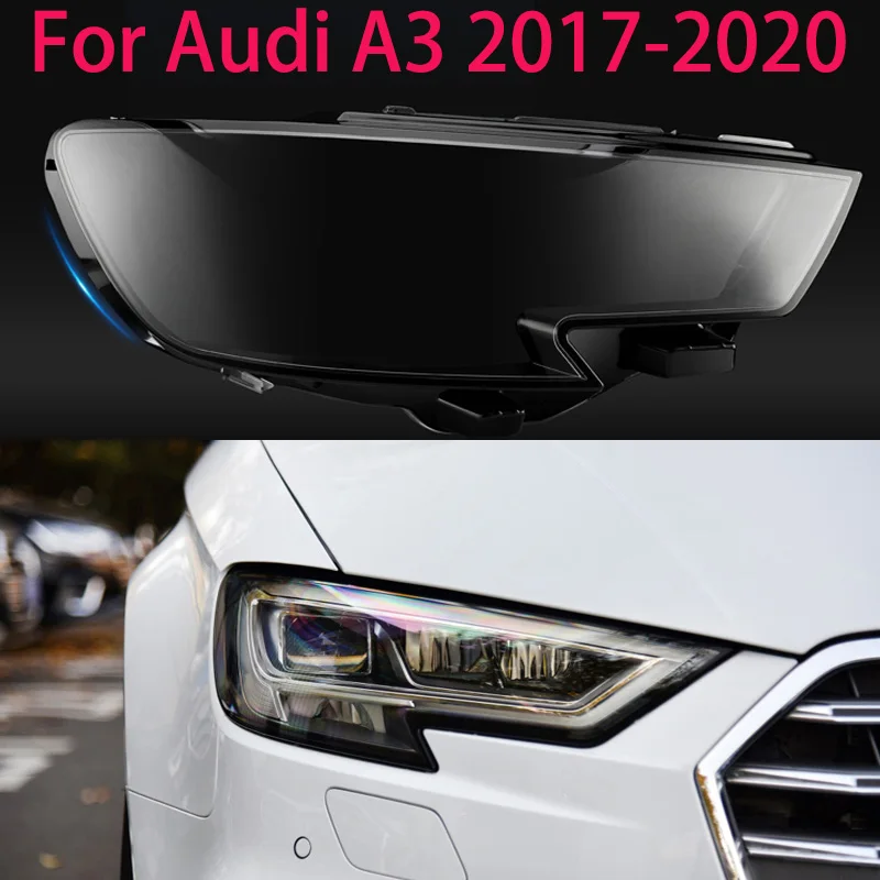 

FOR Audi A3 2017-2020 Lampshade Lens Shield Headlight Lens Refurbishment Car Headlight Cover Car Guard Headlight Glass Lamp