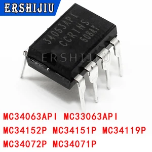 10PCS MC34063API MC34063 34063API MC34152P DIP-8 MC34151P MC34151 MC34119P MC34119 MC34072P MC34072 MC34071P MC34071 MC33063 DIP