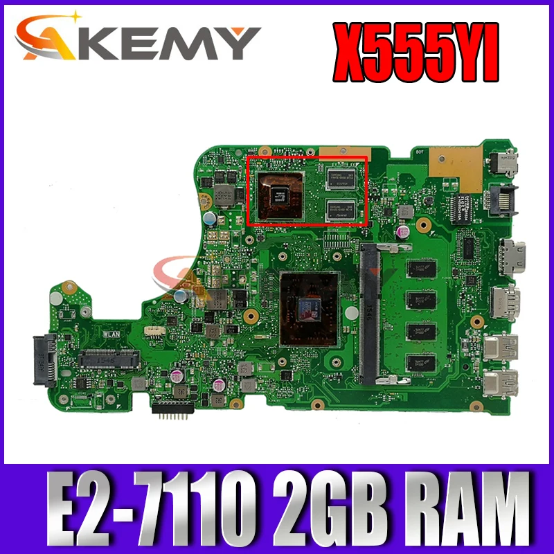 

Процессор X555YI E2-7110, 2 Гб ОЗУ, материнская плата REV2.0 для ASUS X555D A555D X555DG X555YI, материнская плата для ноутбука, протестирована в рабочем состоянии ...