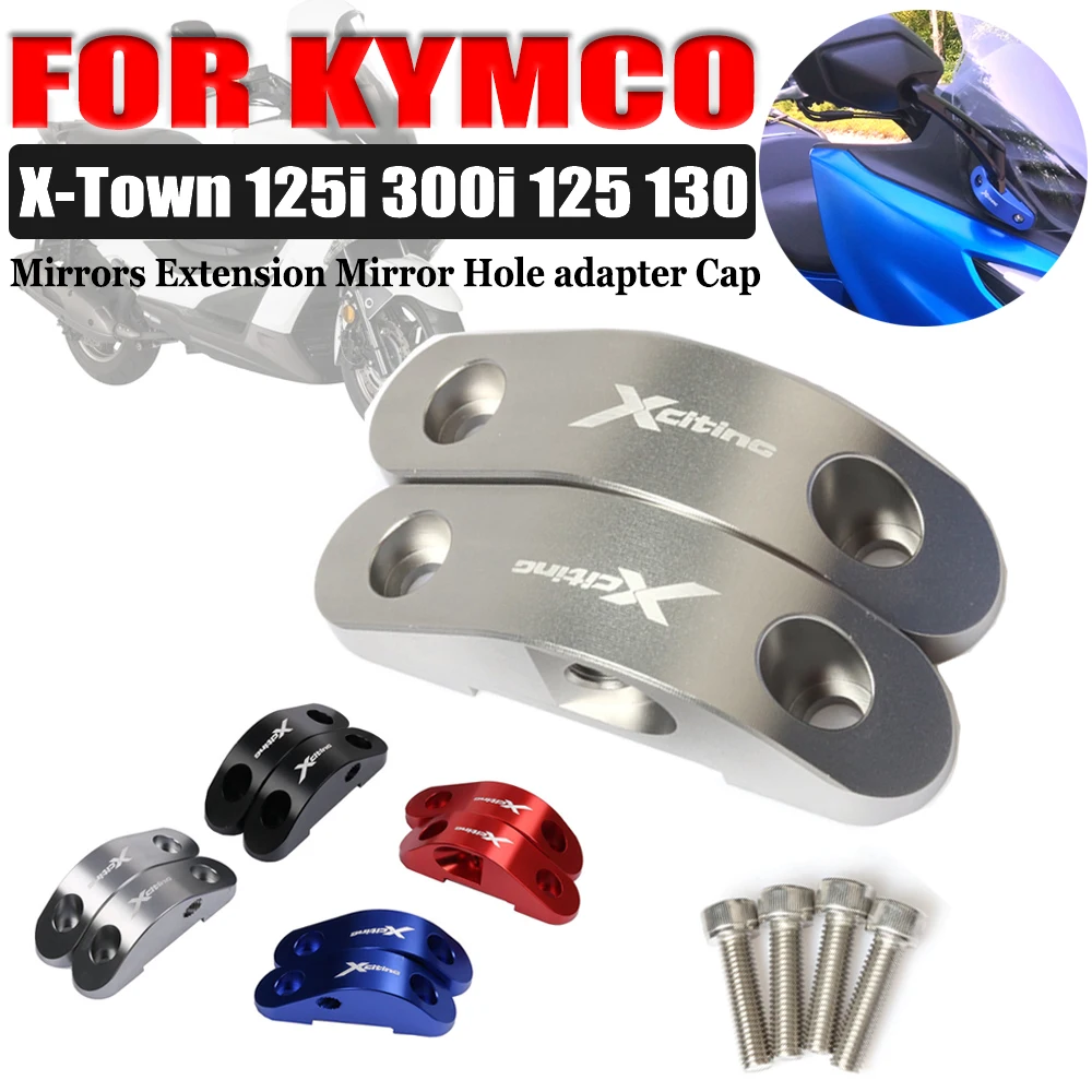 Motorcycle Rearview Mirror Forward Bracket Transfer Code For KYMCO XTOWN300i  X-TOWN XTOWN 125 250 300 350 Rear Mirror Hole Cap