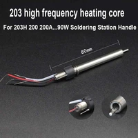 203 203h welded heating core element 90w high frequency for 203h 2000 2000a soldering iron handle welding pencil rework tool