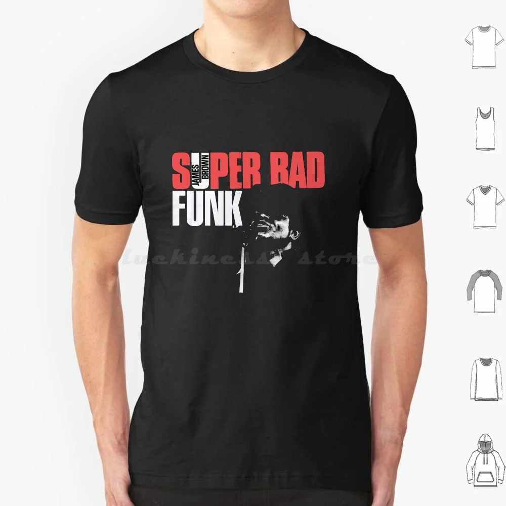 Super Bad T Shirt Men Women Kids 6Xl James Brown Funk Music Album Record Vinyl Band Artist