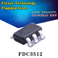 10pcslot fdc3512 3512 fdc5612 5612 fdc3612 3612 fdc365p 365p sot 23 6 n ch trans mosfet 100 new original import stock