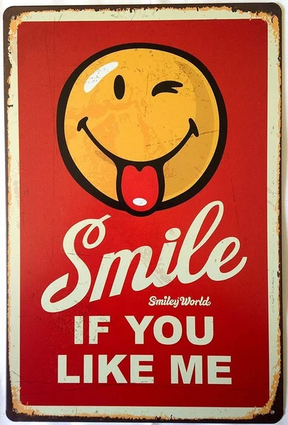 

Smiley World Smile If You Like Me Tin Sign art wall decoration, vintage decoration sign,coffee wall decoration