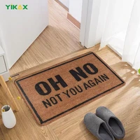 funny entrance doormat area rug carpet oh no not you again welcome bath mats non slip flannel household kitchen goods home decor