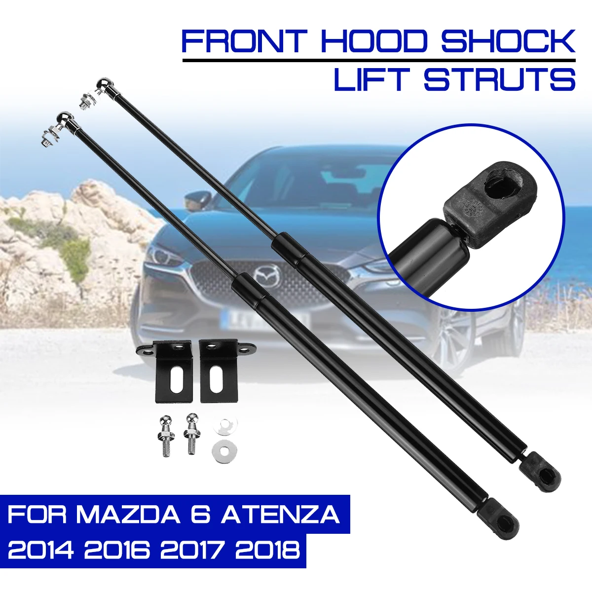 

Struts Bar Front Engine Cover Hood Shock Lift For Mazda 6 Atenza 2014 2016 2017 2018 Support Arm Rod Hydraulic Gas Spring