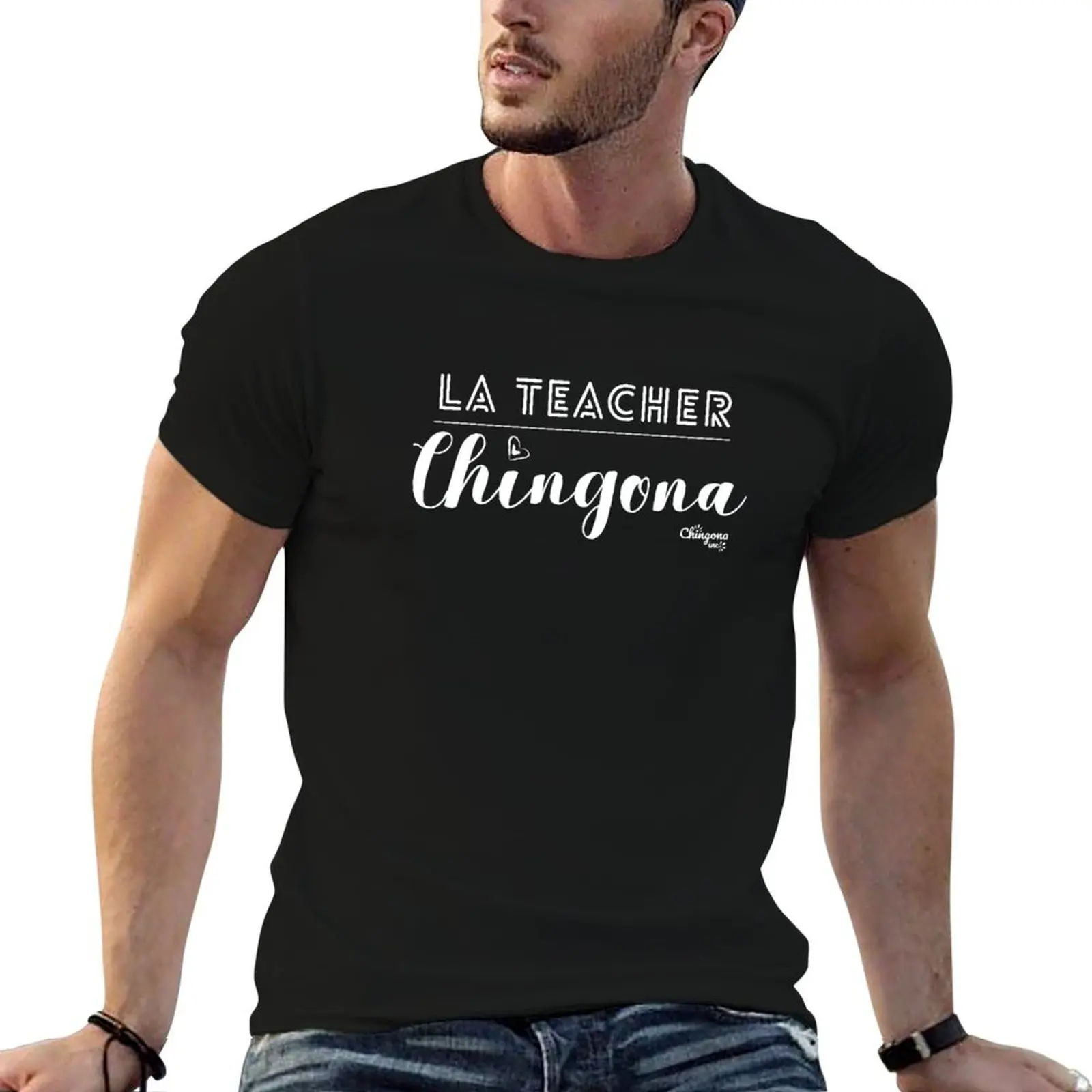 Футболка La Teacher Chingona футболки с аниме милые топы винтажная мужская футболка