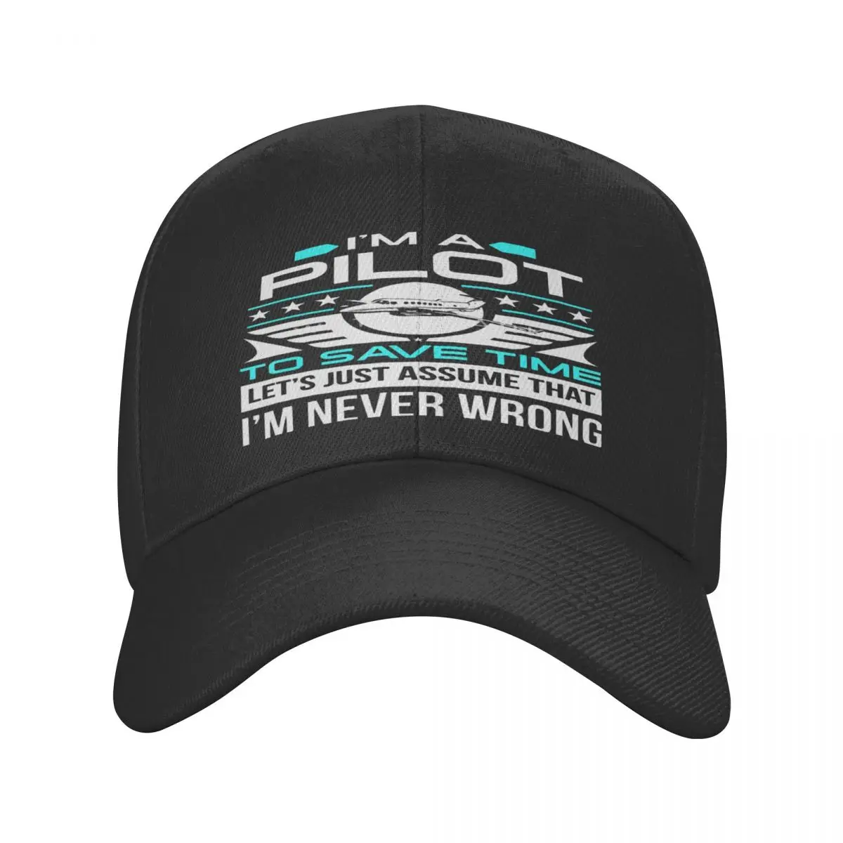 

Funny I'm A Pilot Let's Assume I'm Never Wrong Casquette, Polyester Cap Customizable Unisex Sports Nice Gift