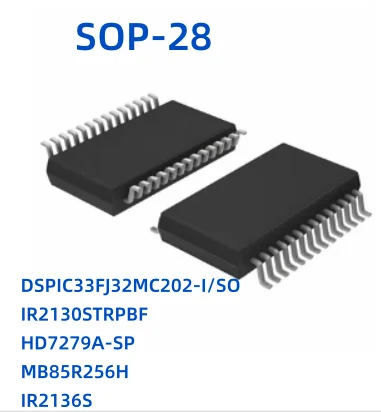 Новинка, 10 шт./лот, фреза DSPIC33FJ32MC202 IR2130S IR2130STRPBF, фреза HD7279A MB85R256H MB85R256 IR2136S SOP28