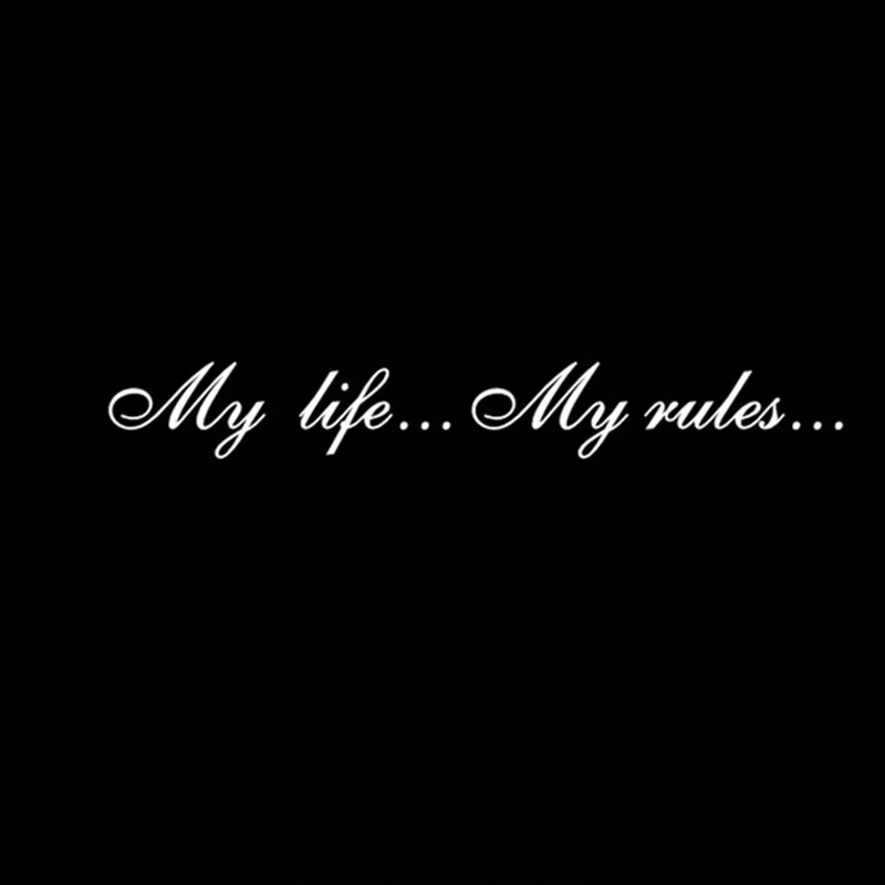 Моя жизнь мои правила на английском. Моя жизнь Мои правила. My Life my Rules надпись. Надпись моя жизнь Мои правила